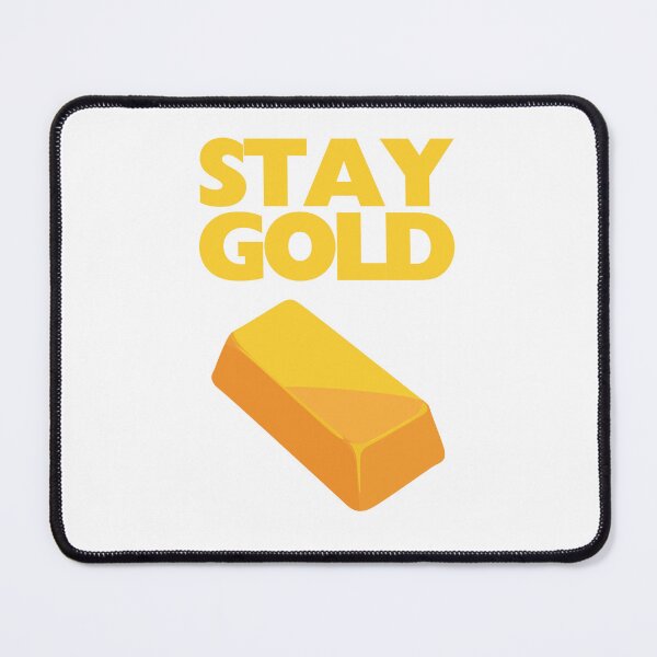 Item preview, Stay Gold, Gold designed and sold by UNK-Fatigues.