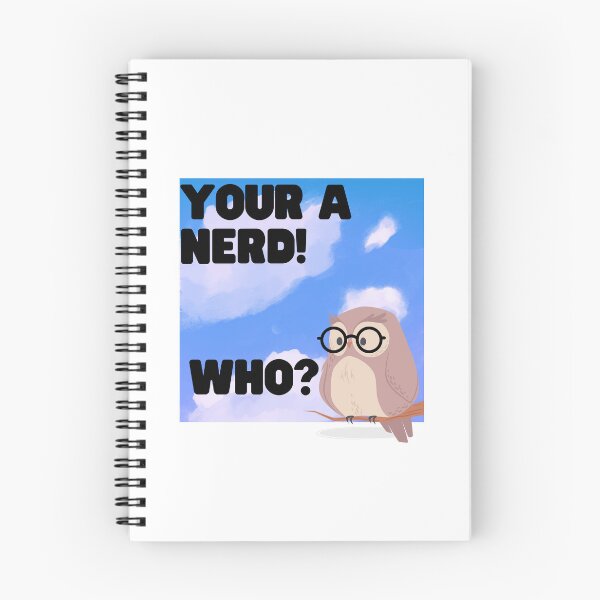 Item preview, Your a Nerd designed and sold by SunSetSunRise64.