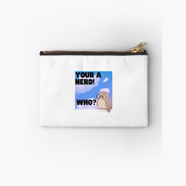 Item preview, Your a Nerd designed and sold by SunSetSunRise64.