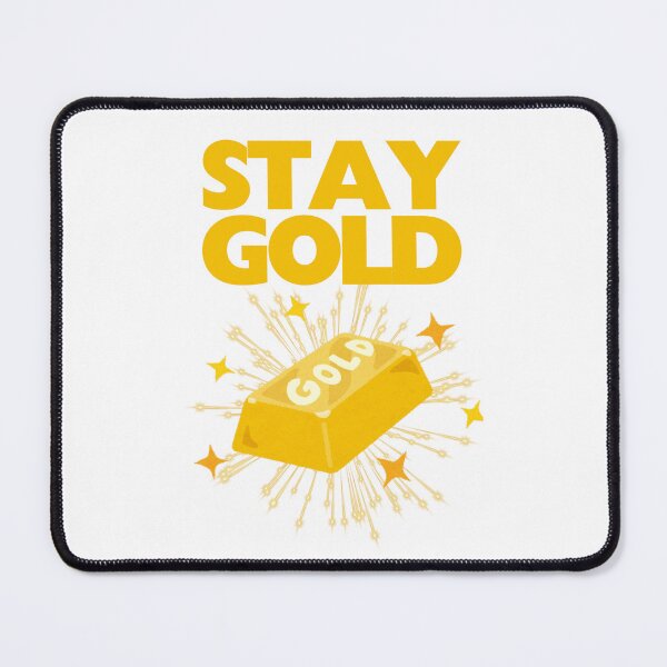 Item preview, Stay Gold, Gold designed and sold by UNK-Fatigues.