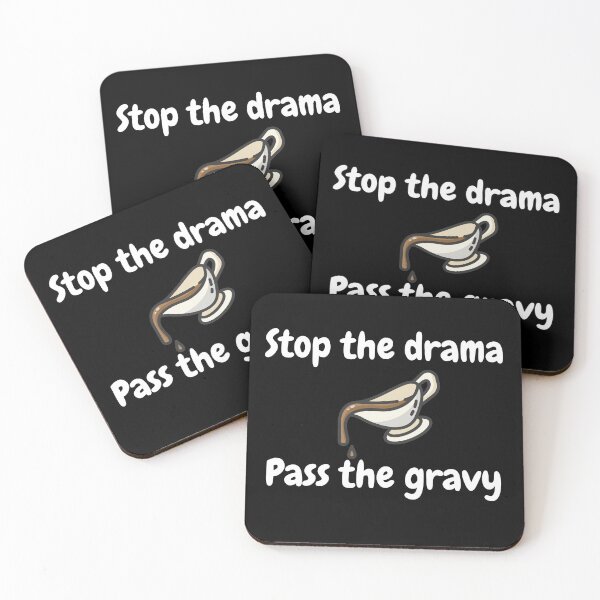 Item preview, Stop the Drama, Pass the Gravy - white designed and sold by VasInd.