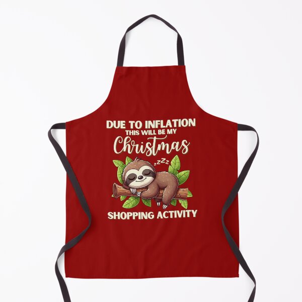 Item preview, FUNNY DUE TO INFLATION CHRISTMAS LAZY SLOTH SARCASTIC OUTFIT designed and sold by NiibDesigns.