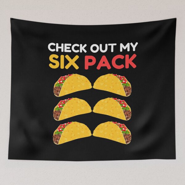 Item preview, Check Out My Six Pack Funny taco lover's designed and sold by Luckyart5.