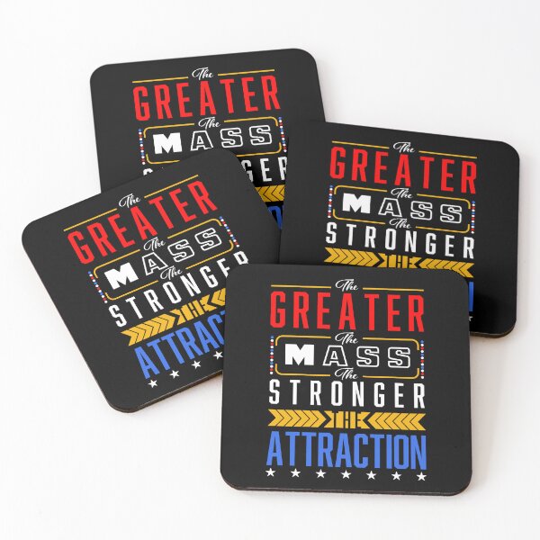 Item preview, The Greater The Mass The Stronger The Attraction | Tonzobeast Original designed and sold by DonTonzo.