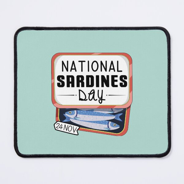 Item preview, 24 November National Sardines Day - Wacky Holidays designed and sold by ChemicalXShop.