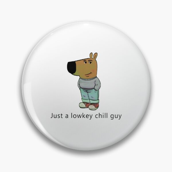 Item preview, Just A Lowkey Chill Guy designed and sold by AnkeFleis.