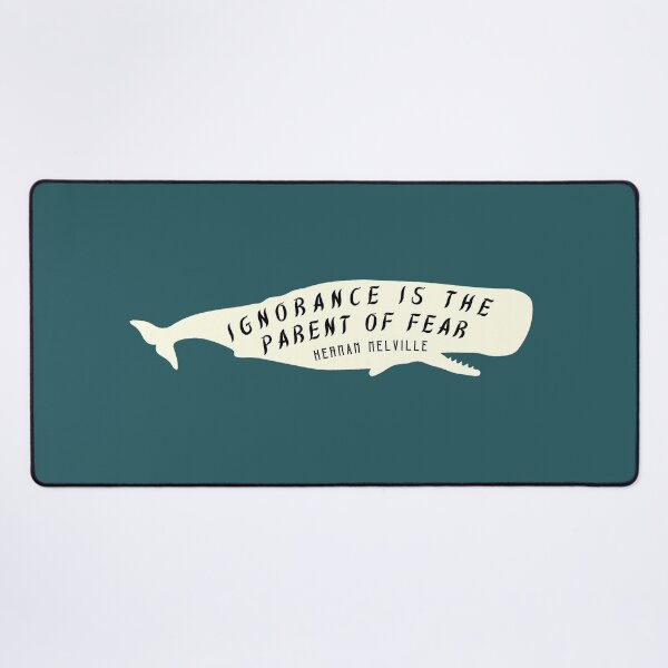 Item preview, Herman Melville quote: Ignorance is the parent of fear designed and sold by artbleed.