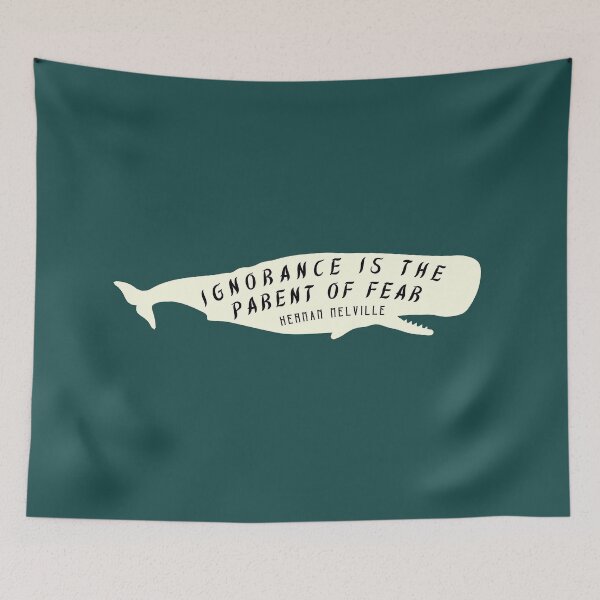 Item preview, Herman Melville quote: Ignorance is the parent of fear designed and sold by artbleed.