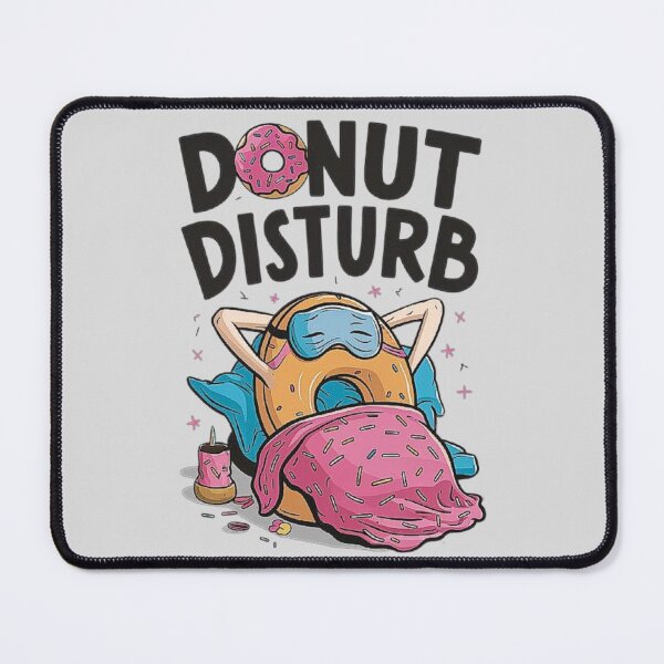 Item preview, Funny Donut Design - Donut Disturb Sleeping Cartoon designed and sold by love3617.