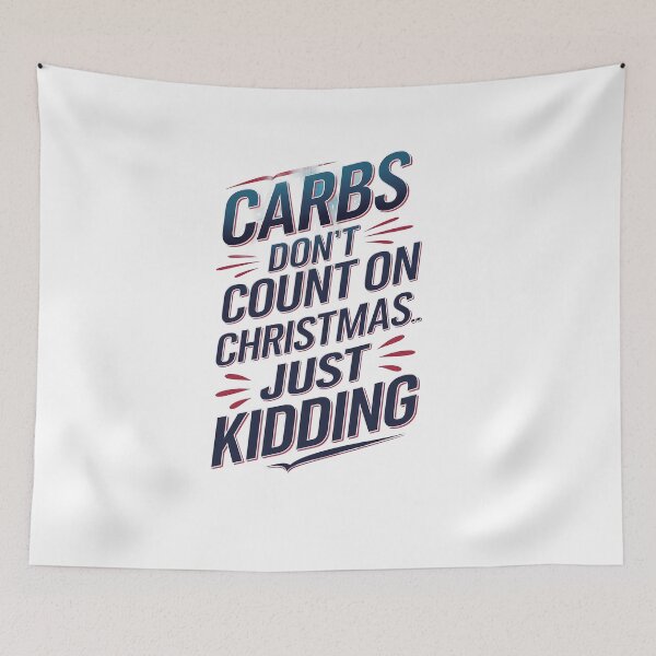 Item preview, Carbs dont count on christmas ..just kidding designed and sold by Dilwish5.
