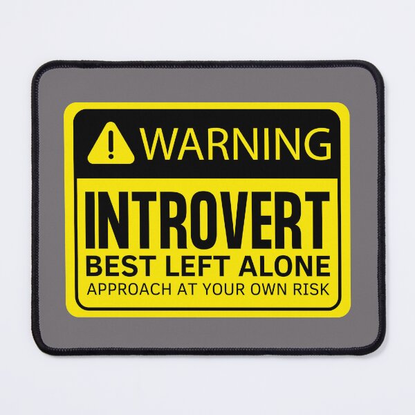 Item preview, Introvert - Best Left Alone designed and sold by Fanverse Merchandise.