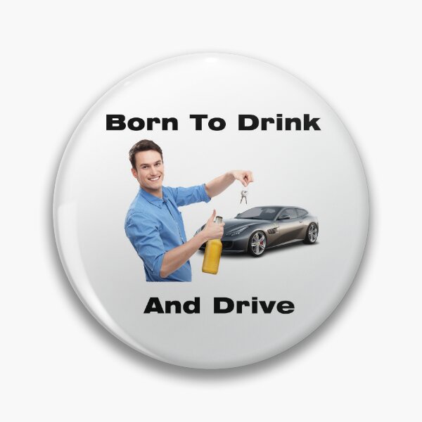 Item preview, Born To Drink And Drive designed and sold by Bu-Blessed.