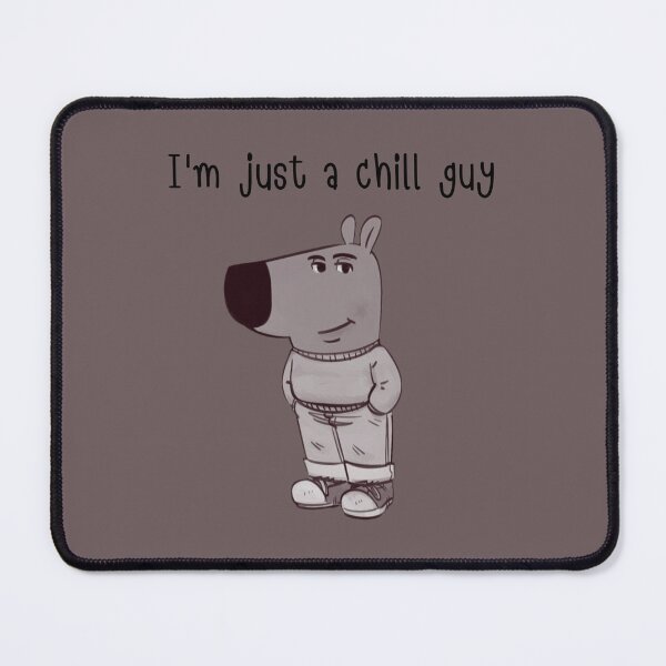 Item preview, I'm just a chill guy designed and sold by PPhilosophyS.