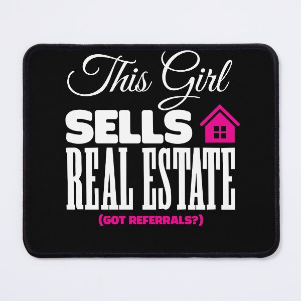 Item preview, this girl sells real estate, got referrals designed and sold by KaiLabsArt.
