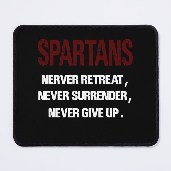 Item preview, Spartan Law Warriors Never give up Never surrender designed and sold by LuizSilva1983.