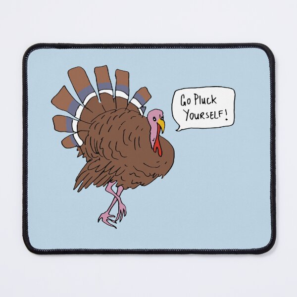 Item preview, Go Pluck Yourself! designed and sold by LittleCatten.