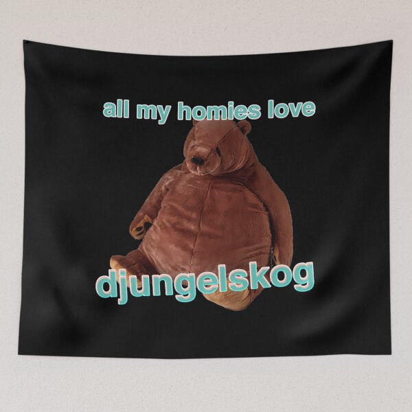 Item preview, All My Homi.es Love Djun.gelskog designed and sold by cocoshoppy.