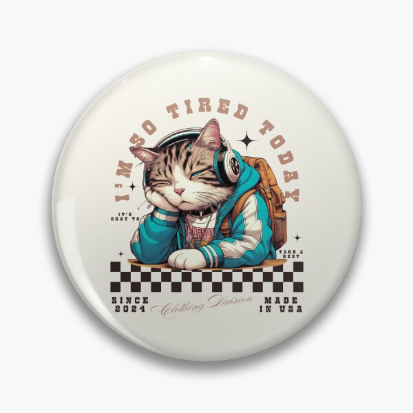 Item preview, I'm tired today designed and sold by Peerless-Prime.