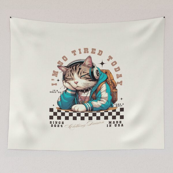 Item preview, I'm tired today designed and sold by Peerless-Prime.