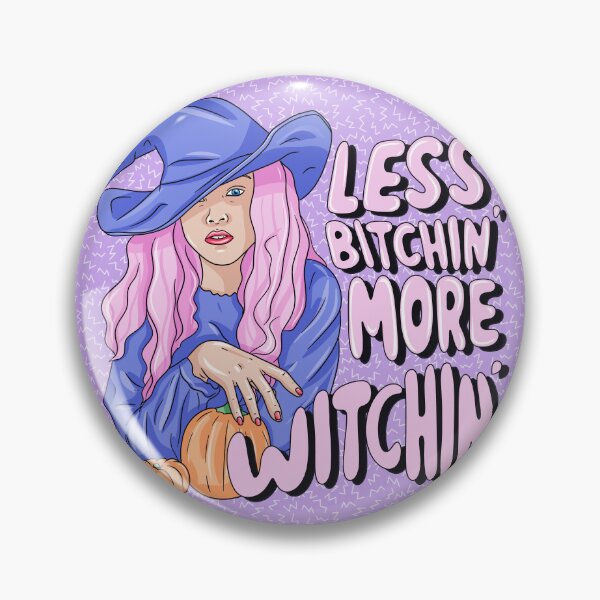Item preview, Less Bitchin' More Witchin' designed and sold by Cope-Doodles.