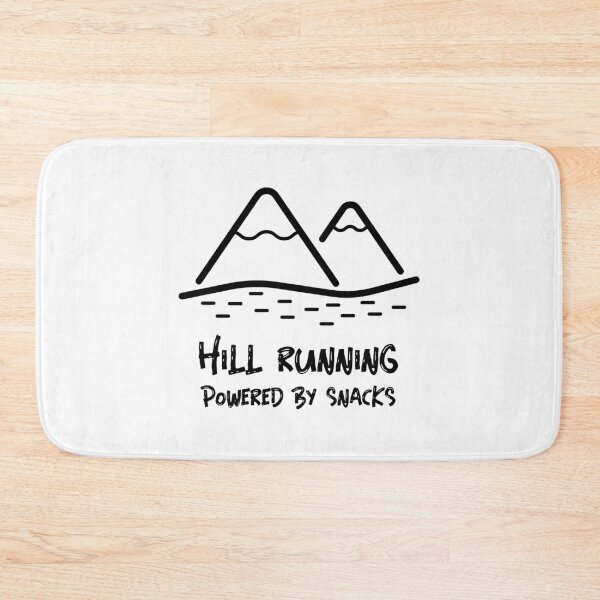 Item preview, Hill running. Powered by snacks designed and sold by FirstTimeTees.