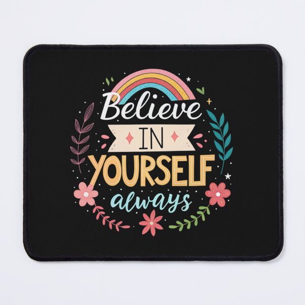 Item preview, BELIEVE IN YOURSELF TYPOGRAPHY TEXT WITH BOTANT. designed and sold by Riva Begum.