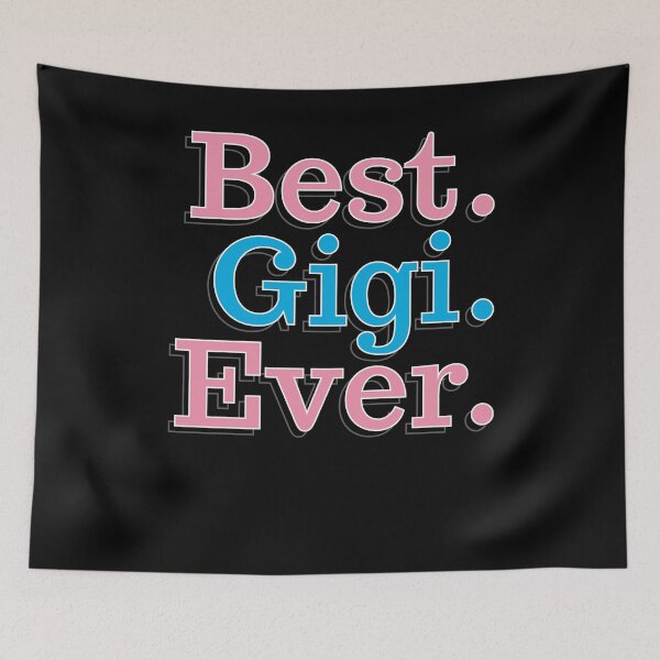 Item preview, Best Gigi Ever designed and sold by Kieran Abbott.