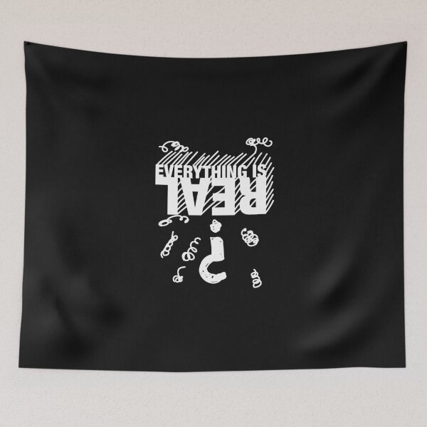 Item preview, everything is REAL? designed and sold by GreenKaiju studio.