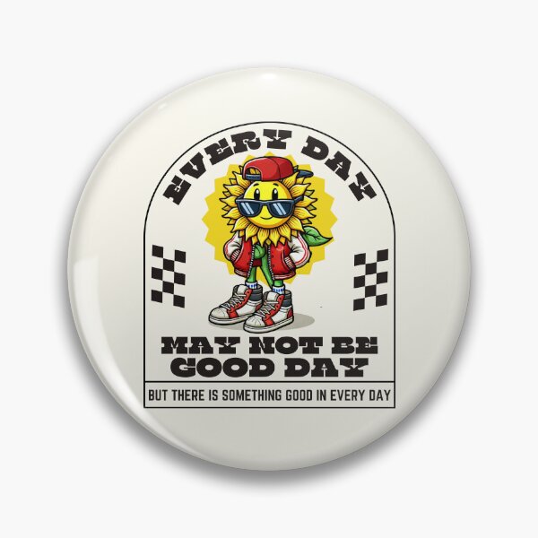 Item preview, Every day may not be good day designed and sold by Peerless-Prime.