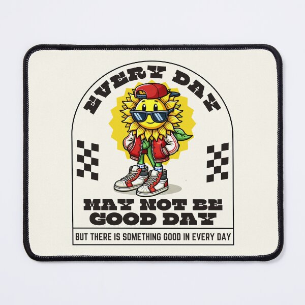 Item preview, Every day may not be good day designed and sold by Peerless-Prime.