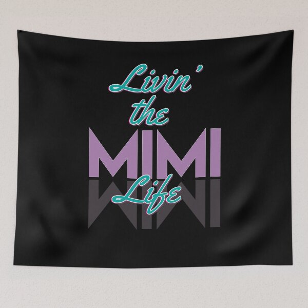 Item preview, Livin' The Mimi Life designed and sold by Pricity Designs.