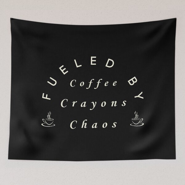 Item preview, Fueled by Coffee, Crayons, and Chaos - Funny Daycare Teacher Design designed and sold by DesignDazzles.