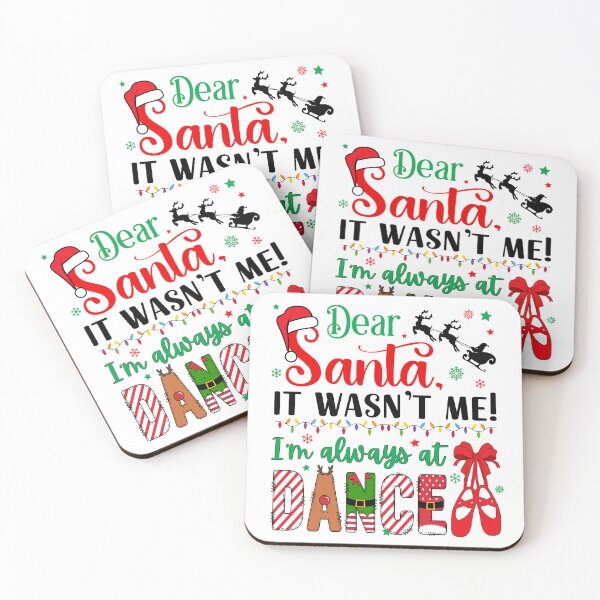 Item preview, Dear Santa Wasn't Me I'm Always at Dance Ballet designed and sold by SarahFinnDesign.