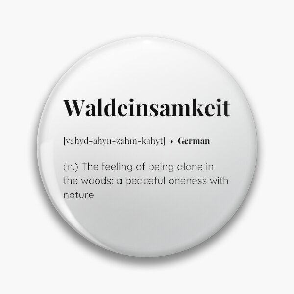 Item preview, Waldeinsamkeit German word meaning designed and sold by SimplyMots.
