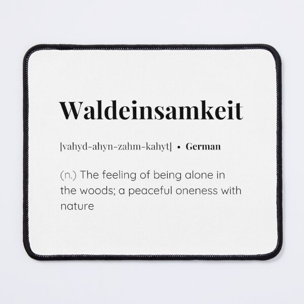 Item preview, Waldeinsamkeit German word meaning designed and sold by SimplyMots.