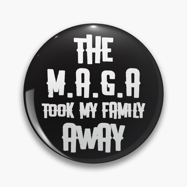 Item preview, Copy of Copy of Copy of The M.A.G.A took My Family Away designed and sold by Disabledland.