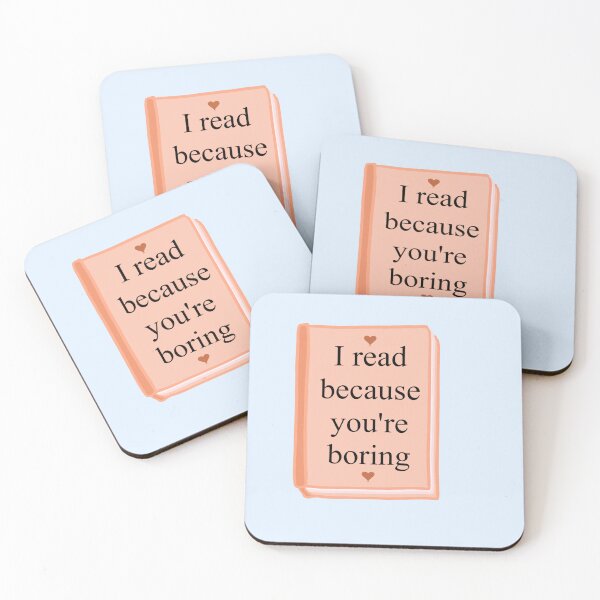 Item preview, I read because you're boring designed and sold by NatTrident.