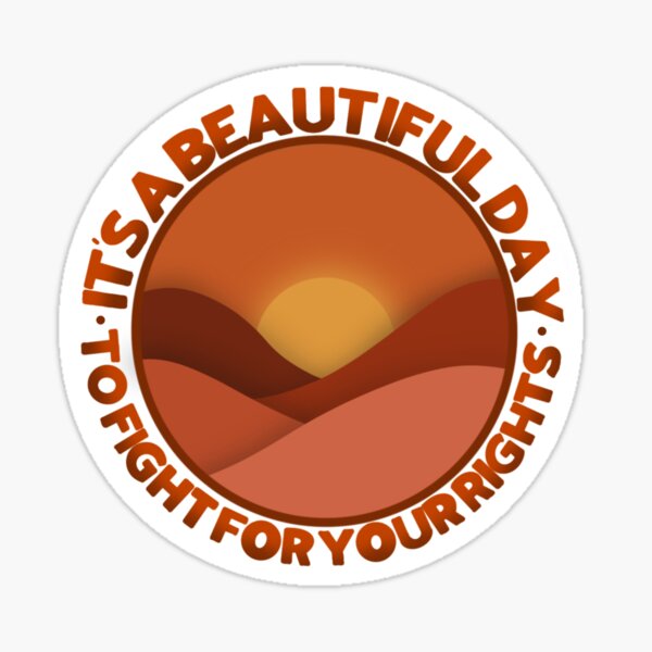 Item preview, It’s a beautiful day to fight for your rights  designed and sold by JGravity.