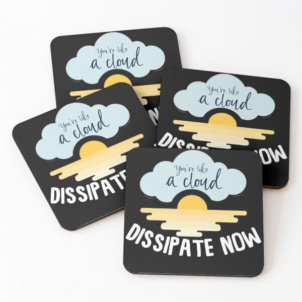 Item preview, YOU'RE LIKE A CLOUD DISSIPATE NOW designed and sold by SellingStuff91.