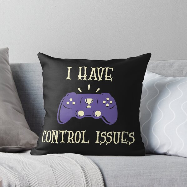 Item preview, I Have Control Issues designed and sold by ArtitudePrintLb.