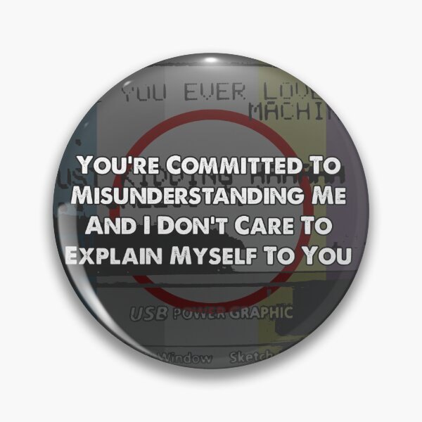 Item preview, Committed To Misunderstanding (Objectum Version) designed and sold by DrunkyDude.