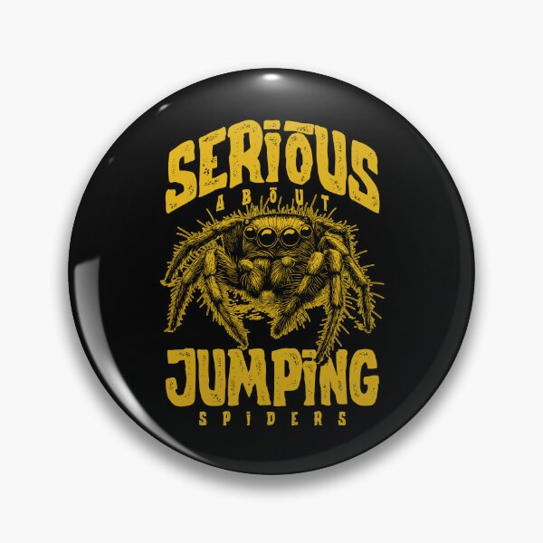 Item preview, Serious About Jumping Spiders Pet Spider Owner designed and sold by JRRTs.