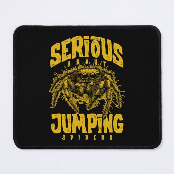 Item preview, Serious About Jumping Spiders Pet Spider Owner designed and sold by JRRTs.