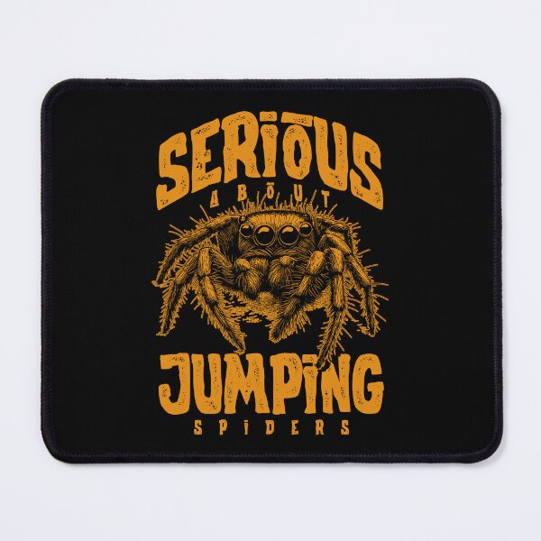 Item preview, Serious About Jumping Spiders Pet Spider Owner designed and sold by JRRTs.
