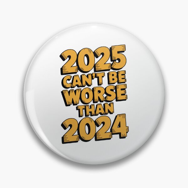 Item preview, Pegatina 2025 no puede ser peor que 2024 designed and sold by lemurdesigns.