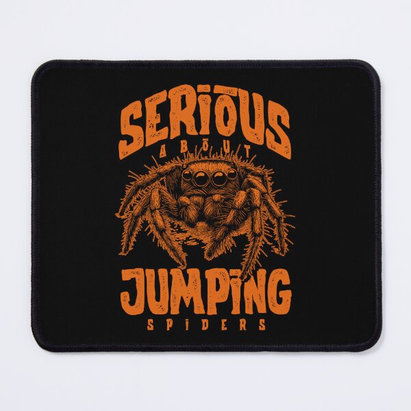 Item preview, Serious About Jumping Spiders Pet Spider Owner designed and sold by JRRTs.