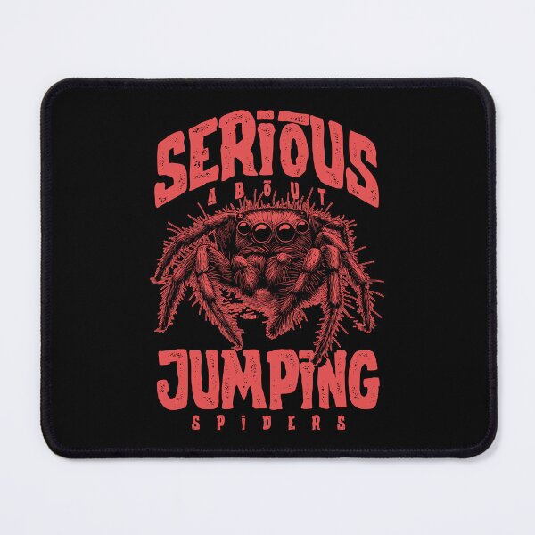 Item preview, Serious About Jumping Spiders Pet Spider Owner designed and sold by JRRTs.