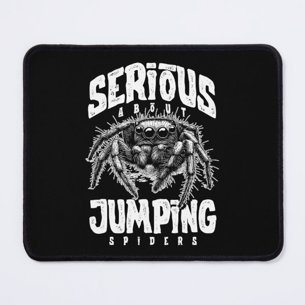 Item preview, Serious About Jumping Spiders Pet Spider Owner designed and sold by JRRTs.