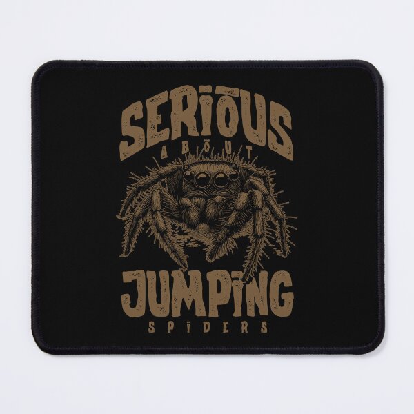 Item preview, Serious About Jumping Spiders Pet Spider Owner designed and sold by JRRTs.