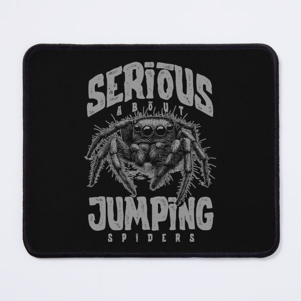 Item preview, Serious About Jumping Spiders Pet Spider Owner designed and sold by JRRTs.